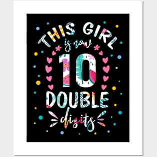 This Girl Is Now 10 Double Digits 10th birthday Posters and Art